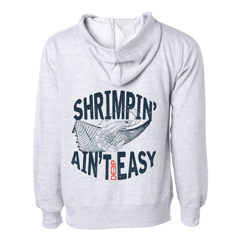 Shrimpin' Ain't Easy Hoodie